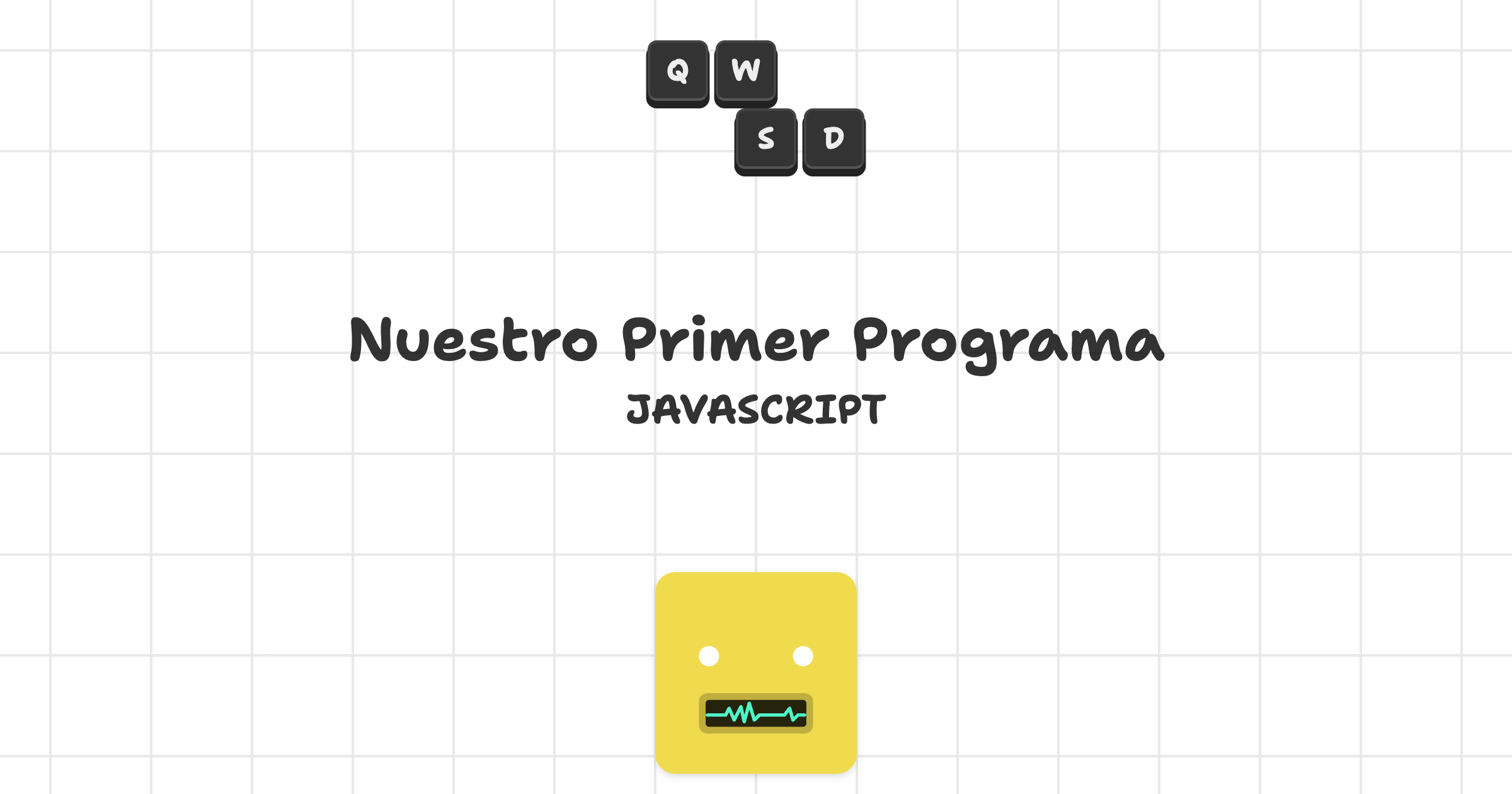 Nuestro primer programa